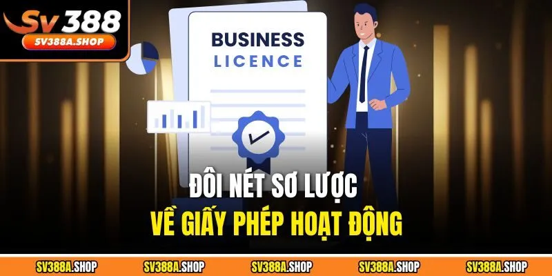 Đôi nét sơ lược về giấy phép hoạt động